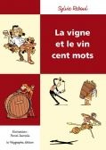 Emprunter Vigne et le vin cent mots livre