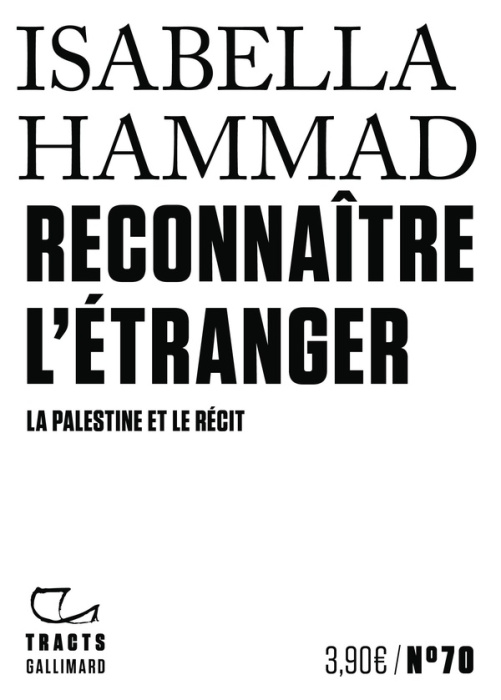 Emprunter Reconnaître l'étranger. La Palestine et le récit livre