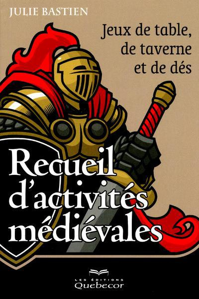Emprunter Recueil d'activités médiévales. Jeux de table, de taverne et de dés livre