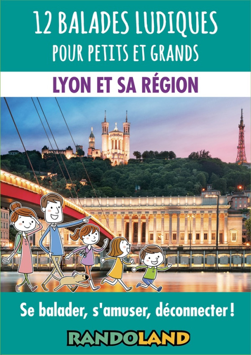 Emprunter 12 balades ludiques pour petits et grands - Lyon et sa région. Se balader, s'amuser, déconnecter ! livre