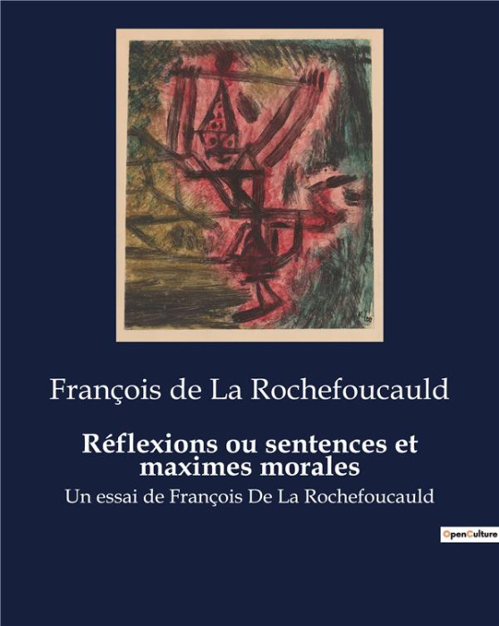 Emprunter Reflexions ou sentences et maximes moral. Un essai de François De La Rochefoucauld livre
