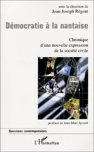 Emprunter Démocratie à la nantaise. Chronique d'une expression de la société civile livre