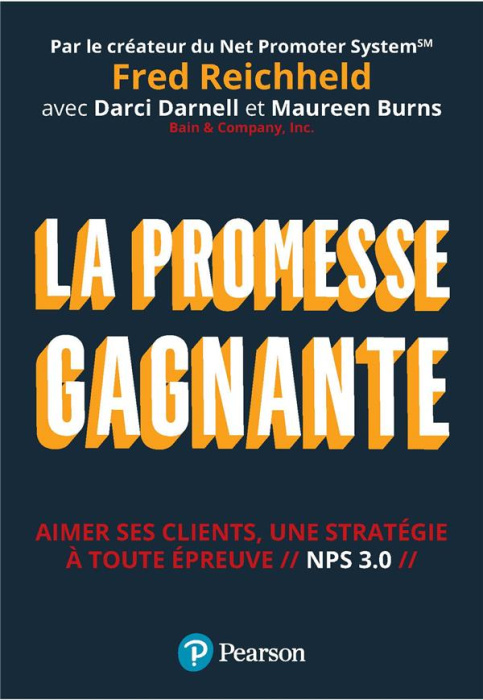 Emprunter La promesse gagnante. Etre aimé, une stratégie à toute épreuve NPS 3.0 livre