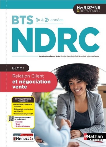 Emprunter Relation Client et négociation vente BTS NDRC 1re et 2e années Horizons Professionnels BTS. Livre livre