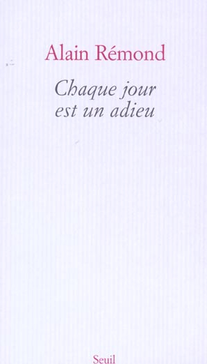 Emprunter Chaque jour est un adieu. Récit livre