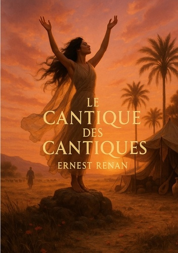 Emprunter Le Cantique des Cantiques. Poésie biblique et amour sacré dans la traduction de Renan, spiritualité livre