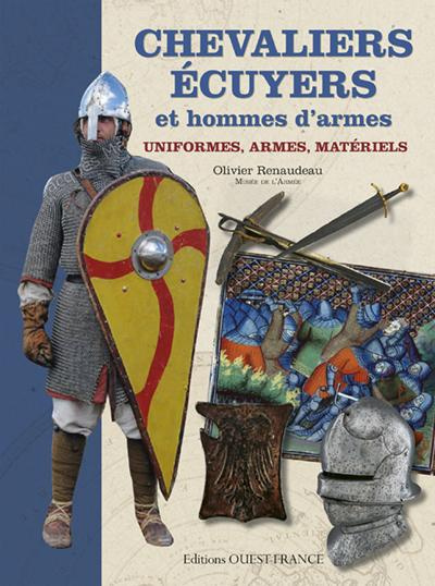 Emprunter Chevaliers, piétons et hommes d'armes. Armures, armes, artillerie livre