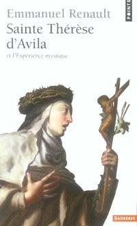Emprunter Sainte Thérèse d'Avila. Et l'Expérience mystique livre