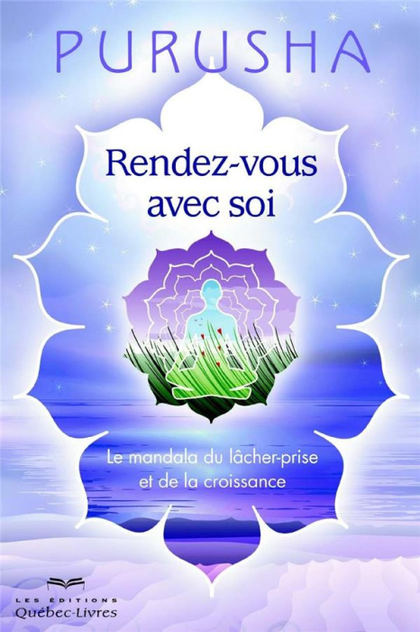 Emprunter Rendez-vous avec soi. La mandala du lâcher-prise et de la croissance, 2e édition livre