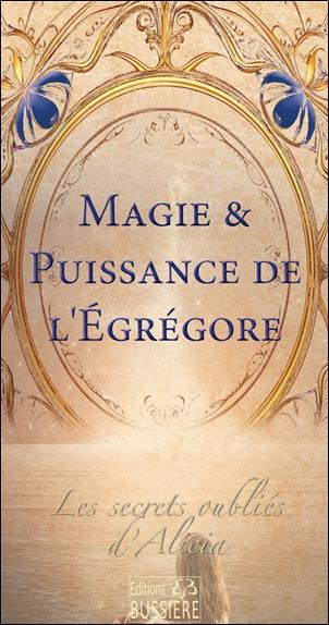 Emprunter Magie & puissance de l'Egrégore livre