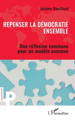 Emprunter Repenser la démocratie ensemble. Une réflexion commune pour un modèle commun livre