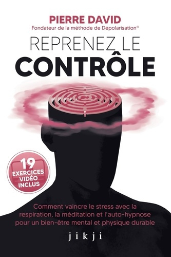 Emprunter Reprenez le contrôle. Comment vaincre le stress avec la respiration, la méditation et l'auto-hypnose livre