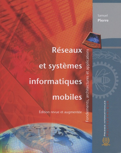 Emprunter Réseaux et systèmes informatiques mobiles. Fondements, architectures et applications, Edition revue livre