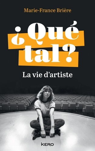 Emprunter Qué tal ? La vie d'artiste livre