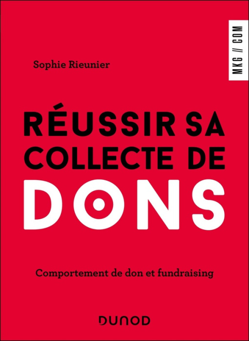 Emprunter Réussir sa collecte de dons. Comportement de don et fundraising livre