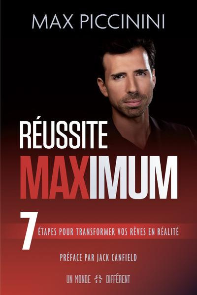 Emprunter Réussite maximum. 7 étapes pour transformer vos rêves en réalité livre