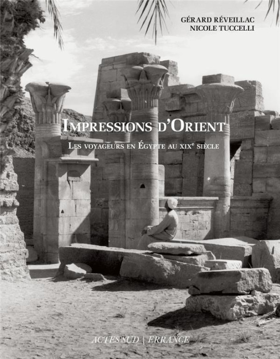 Emprunter Impressions d'Orient. Les voyageurs en Egypte au XIXe siècle livre