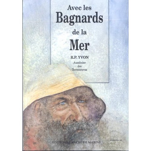 Emprunter Avec les bagnards de la mer livre