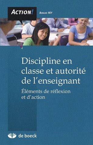 Emprunter Discipline en classe et autorité de l'enseignant. Eléments de réflexion et d'action livre