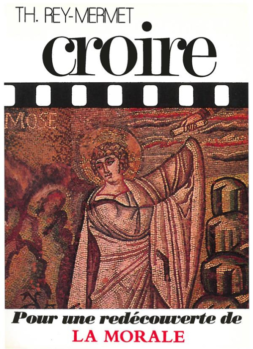 Emprunter Croire - Pour une redécouverte de la morale livre