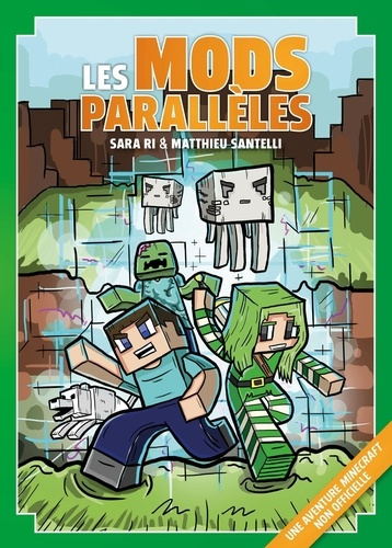 Emprunter Les mods parallèles. Une aventure Minecraft non officielle livre