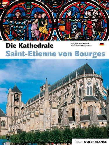 Emprunter LA CATHEDRALE SAINT-ETIENNE DE BOURGES livre