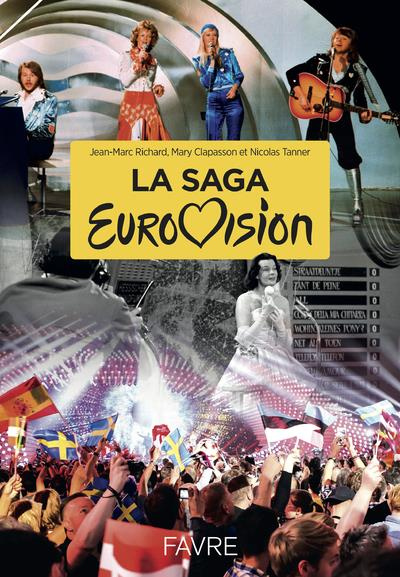 Emprunter La saga Eurovision livre