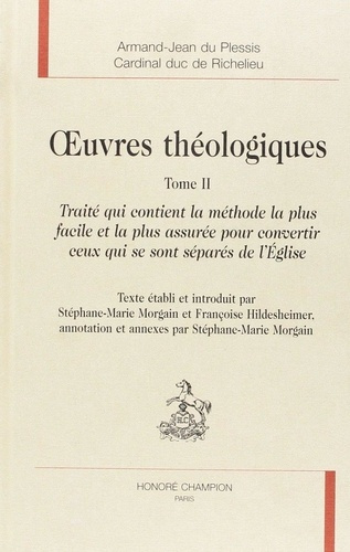Emprunter OEUVRES THEOLOGIQUES TII. TRAITE QUI CONTIENT LA METHODE LA PLUS FACILE ET LA PLUS ASSUREE POUR livre
