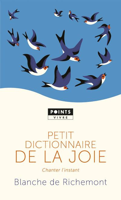 Emprunter Petit dictionnaire de la joie. Chanter l'instant livre