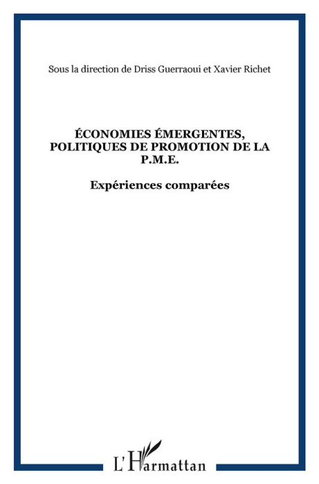 Emprunter ECONOMIES EMERGENTES, POLITIQUES DE PROMOTION DE LA PME : EXPERIENCES COMPAREES livre