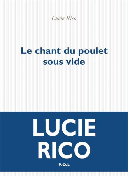 Emprunter Le chant du poulet sous vide livre