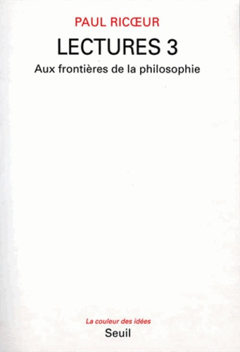 Emprunter LECTURES. Tome 3, Aux frontières de la philosophie livre