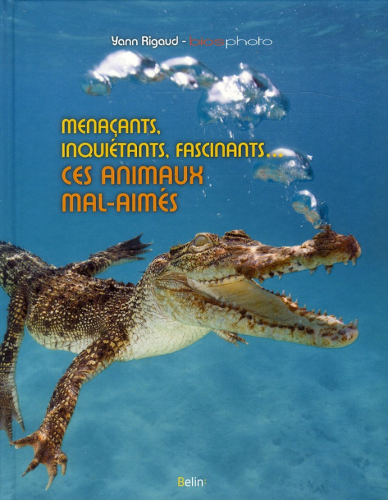 Emprunter Menaçants, inquiétants, fascinants... Ces animaux mal-aimés livre