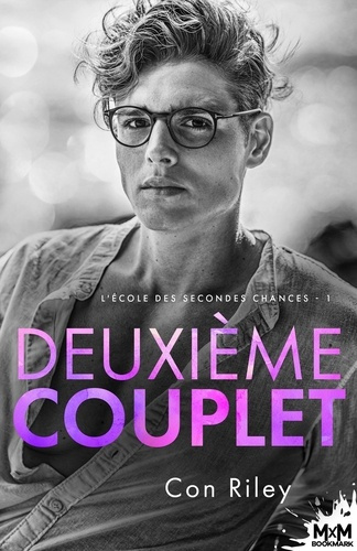 Emprunter L'école des secondes chances Tome 1 : Deuxième couplet livre