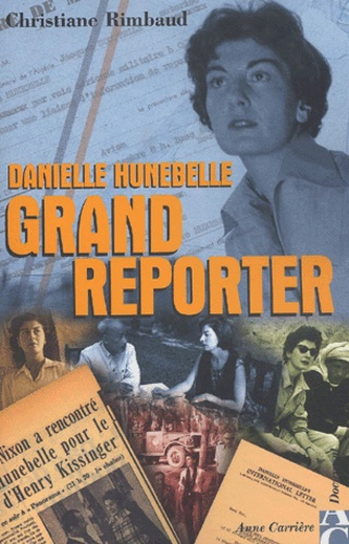 Emprunter Danielle Hunebelle grand reporter livre