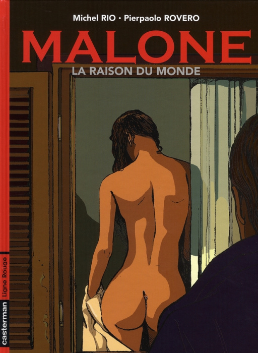 Emprunter Malone Tome 2 : La raison du monde livre