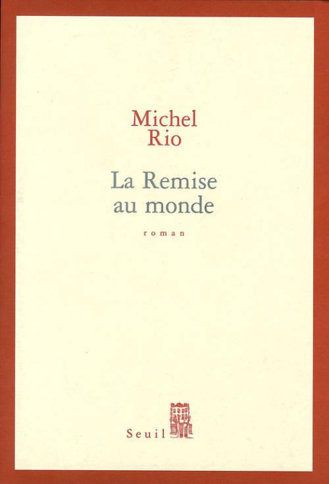Emprunter La remise au monde livre