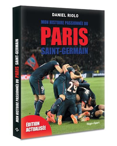 Emprunter Mon histoire passionnée du Paris Saint-Germain livre