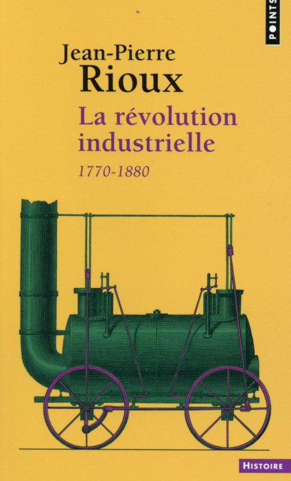 Emprunter La révolution industrielle. 1780-1880 livre
