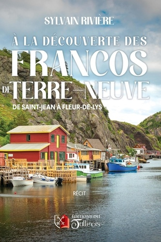 Emprunter A la découverte des Francos de Terre-Neuve livre