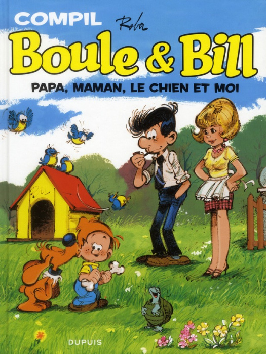 Emprunter Boule & Bill : Papa, maman, le chien et moi. Compil livre