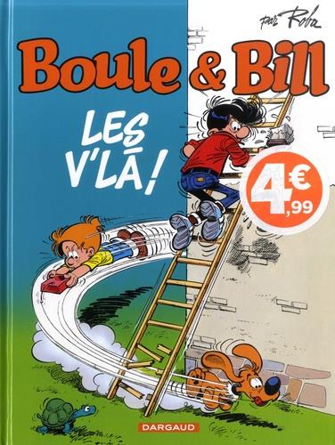 Emprunter Boule & Bill Tome 25 : Les v'là ! - Prix réduit livre