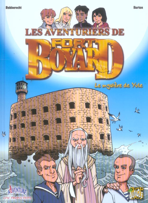 Emprunter Les aventuriers de Fort Boyard Tome 1 : Le mystère de Yule livre