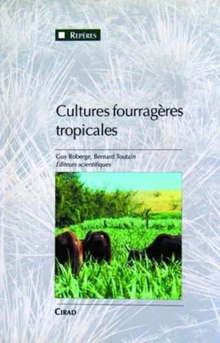 Emprunter CULTURES FOURRAGERES TROPICALES livre