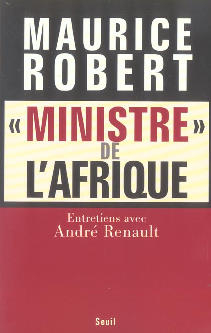 Emprunter Ministre de l'Afrique. Entretiens avec André Renault livre
