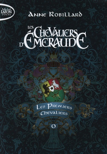Emprunter Les Chevaliers d'Emeraude Tome 0 : Les premiers chevaliers livre
