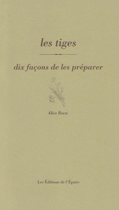 Emprunter Les tiges. Dix façons de les préparer livre