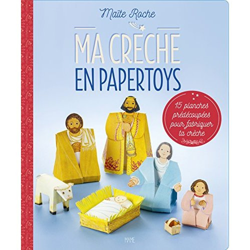 Emprunter Ma crèche en papertoys. 15 planches prédécoupées pour fabriquer ta crèche livre