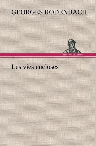 Emprunter Les vies encloses livre