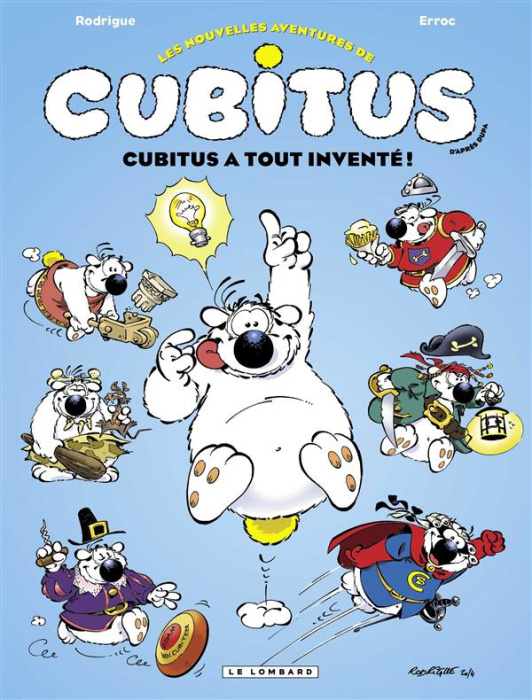 Emprunter Les nouvelles aventures de Cubitus Tome 10 : Cubitus a tout inventé ! livre
